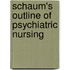 Schaum's Outline of Psychiatric Nursing