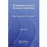 Shakespeare and the Economic Imperative door Peter F. Grav