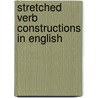 Stretched Verb Constructions in English door David Allerton