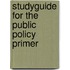 Studyguide for the Public Policy Primer