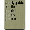 Studyguide for the Public Policy Primer door Cram101 Textbook Reviews