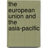 The European Union and the Asia-Pacific door Natalia Chaban