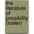 The Literature of Possibility (Trailer)