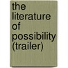 The Literature of Possibility (Trailer) door Tom Butler-Bowdon