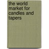 The World Market for Candles and Tapers door Icon Group International