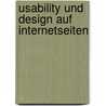 Usability Und Design Auf Internetseiten by Steve Skupch