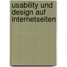 Usability Und Design Auf Internetseiten door Steve Skupch
