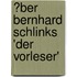 �Ber Bernhard Schlinks 'Der Vorleser'