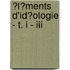 �l�ments D'id�ologie - T. I - Iii
