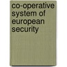 Co-Operative System of European Security by Heiko Bubholz