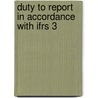 Duty to Report in Accordance with Ifrs 3 door Holger Bittrich