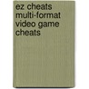 Ez Cheats Multi-format Video Game Cheats door The Cheat Mistress