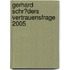 Gerhard Schr�Ders Vertrauensfrage 2005