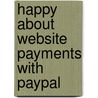 Happy About Website Payments with Paypal by Stephen Ivaskevicius