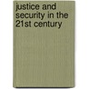 Justice And Security In The 21St Century door Niall Mcelwee