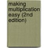 Making Multiplication Easy (2nd Edition)