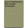 Pisa-L�Nderbericht Des Landes Schweden door Daniel Sch�ler