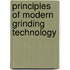 Principles of Modern Grinding Technology
