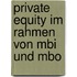 Private Equity Im Rahmen Von Mbi Und Mbo