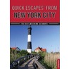 Quick Escapes� from New York City, 8Th door Susan Farewell