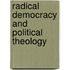 Radical Democracy and Political Theology