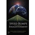 Speed Bumps on the Road to Enlightenment