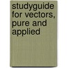 Studyguide for Vectors, Pure and Applied by Cram101 Textbook Reviews