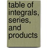 Table of Integrals, Series, and Products door I.S. Gradshteyn