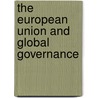 The European Union and Global Governance door Mario Telo