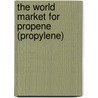 The World Market for Propene (Propylene) door Icon Group International