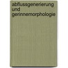 Abflussgenerierung Und Gerinnemorphologie by Riccardo Klinger