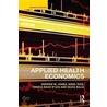 Applied Health Economics - Second Edition door Nigel Rice