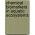 Chemical Biomarkers in Aquatic Ecosystems