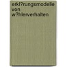 Erkl�Rungsmodelle Von W�Hlerverhalten door Tanja Lorenz