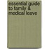 Essential Guide to Family & Medical Leave