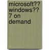 Microsoft�� Windows�� 7 on Demand door Steve Johnson