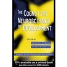 The Cognitive Neuroscience of Development door Michelle de Haan