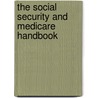 The Social Security and Medicare Handbook by V. R Leonard