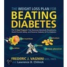 The Weight Loss Plan for Beating Diabetes by Lawrence D. Chilnick