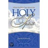 What the Bible Says About the Holy Spirit door Stanley M. Horton