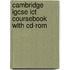 Cambridge Igcse Ict Coursebook With Cd-rom