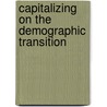 Capitalizing on the Demographic Transition door Sameh El-Saharty