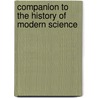 Companion to the History of Modern Science by Frances Ferguson