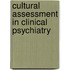 Cultural Assessment in Clinical Psychiatry