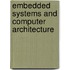 Embedded Systems and Computer Architecture