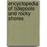 Encyclopedia of Tidepools and Rocky Shores door Mark W. Denny