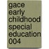 Gace Early Childhood Special Education 004