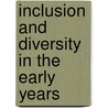 Inclusion and Diversity in the Early Years door Dr Elaine Wilmot