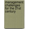Management Challenges for the 21st Century door Peter Drucker