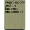 Organisations And The Business Environment by Tom Craig
